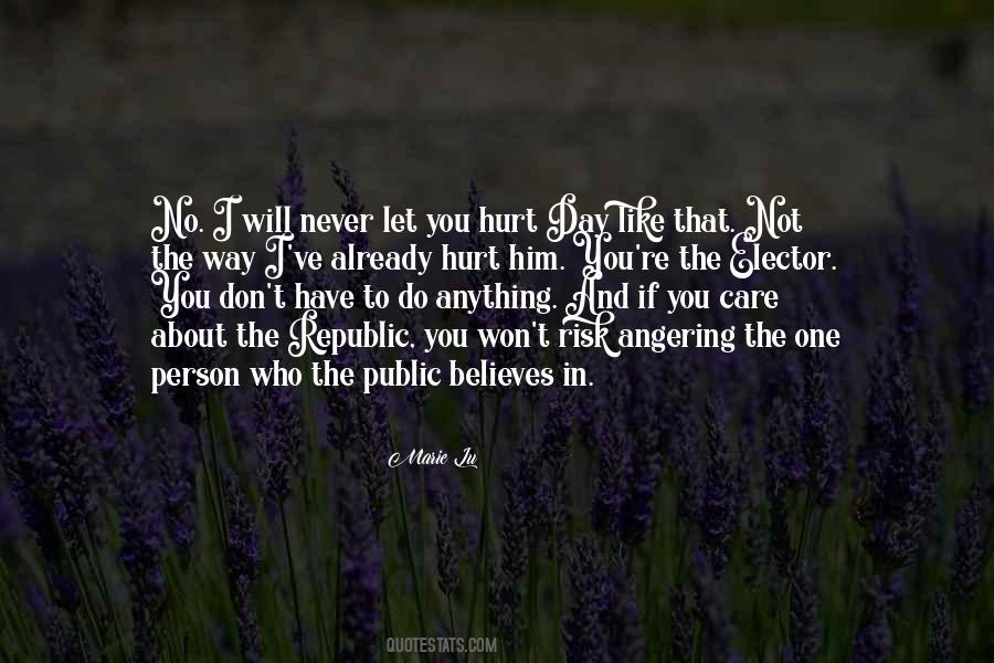 Quotes About Person Who Hurt You #1791272