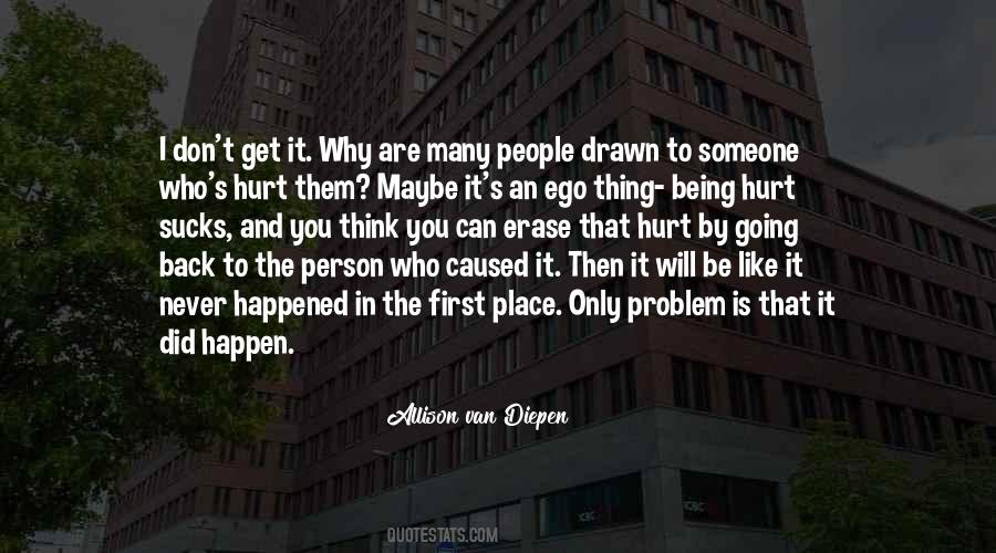 Quotes About Person Who Hurt You #245750