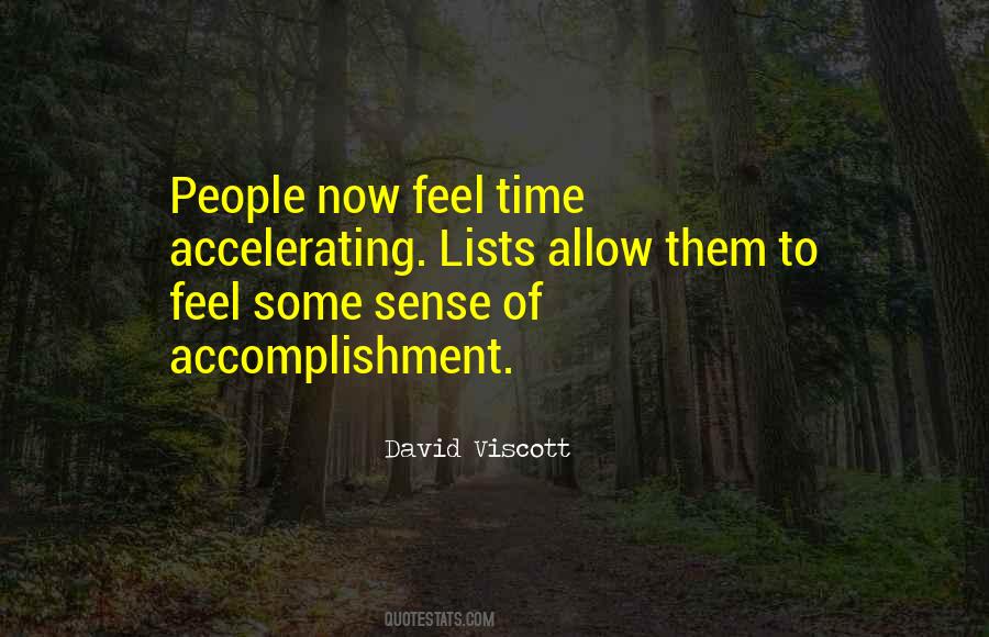 Quotes About Sense Of Accomplishment #270058