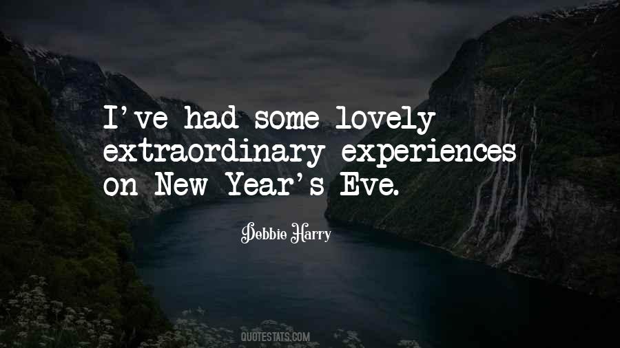 Quotes About Extraordinary Experiences #711770