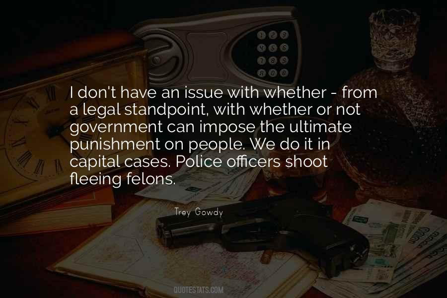 Quotes About Felons #1633799