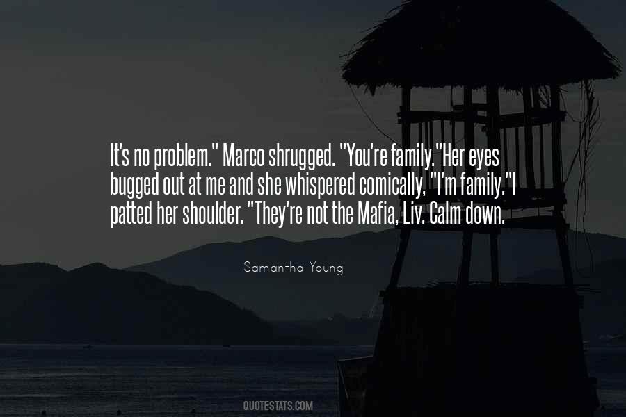 Quotes About Mafia Family #465034