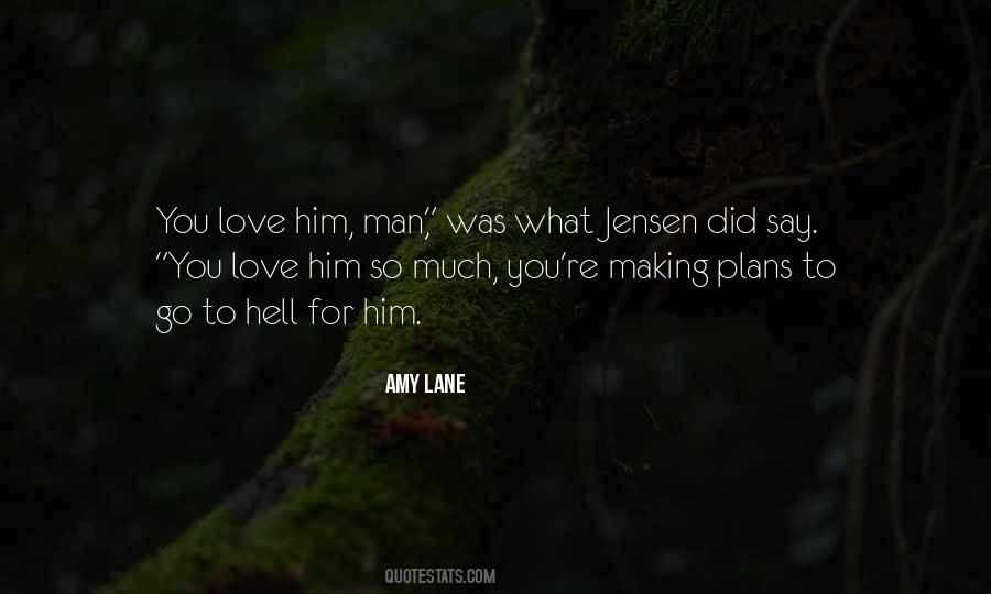 Quotes About Love Him So Much #235805