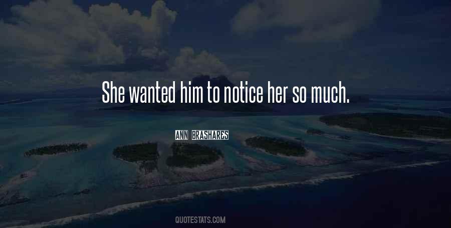 Quotes About Love Him So Much #414227