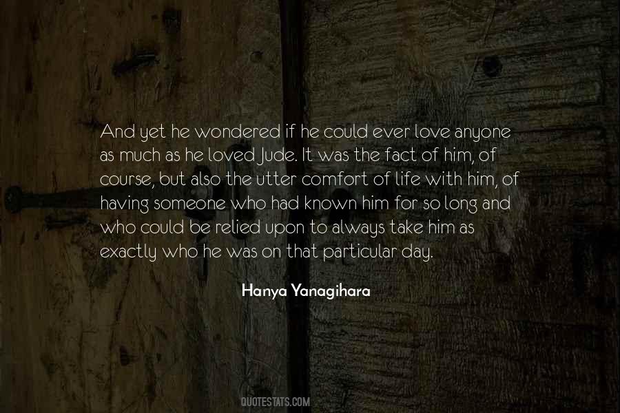 Quotes About Love Him So Much #778639
