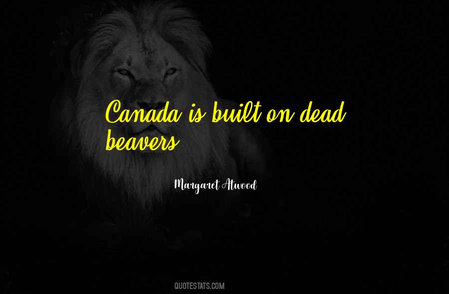 Quotes About Beavers #576712