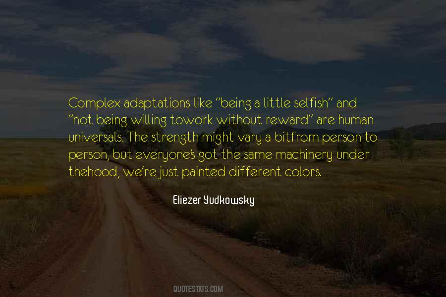 Quotes About Not Everyone Being The Same #1798566