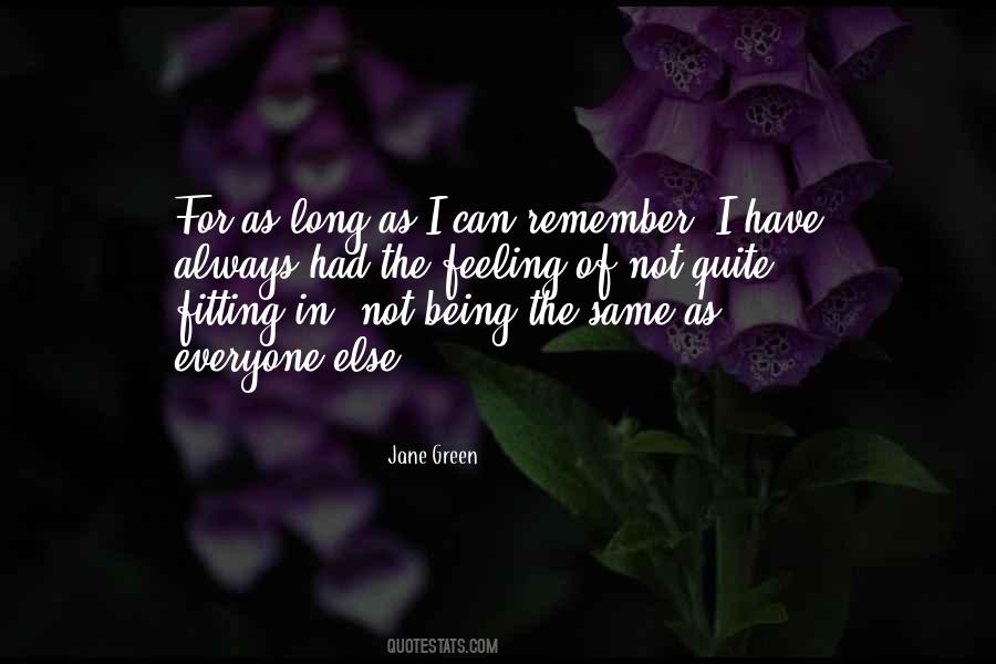 Quotes About Not Everyone Being The Same #898935