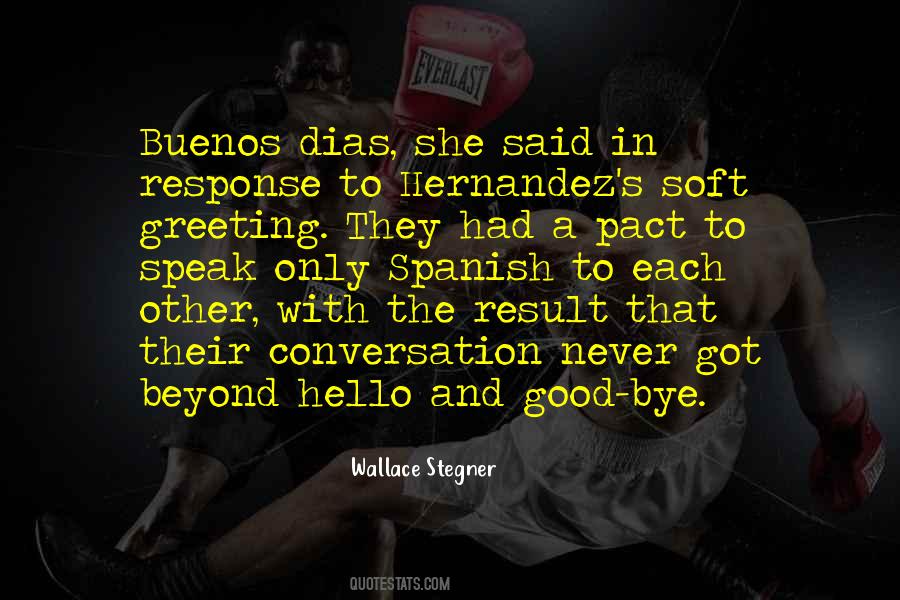 Good Spanish Quotes #1440476
