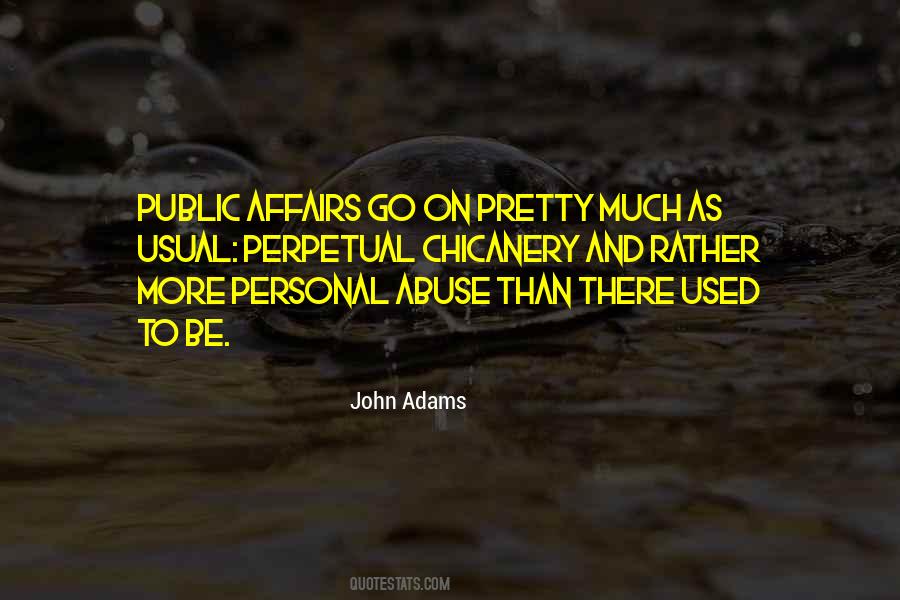 Quotes About Public Affairs #687611