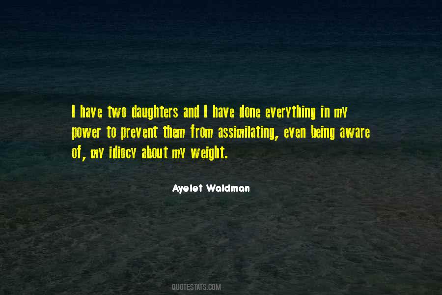 Quotes About Having Two Daughters #493855