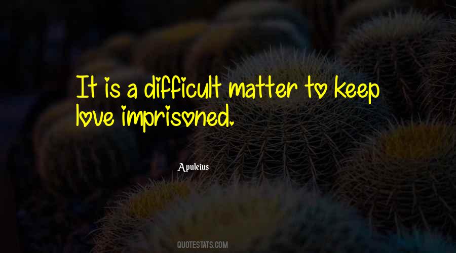 Quotes About Imprisoned #1668502