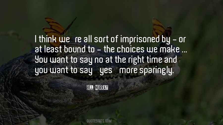 Quotes About Imprisoned #987605