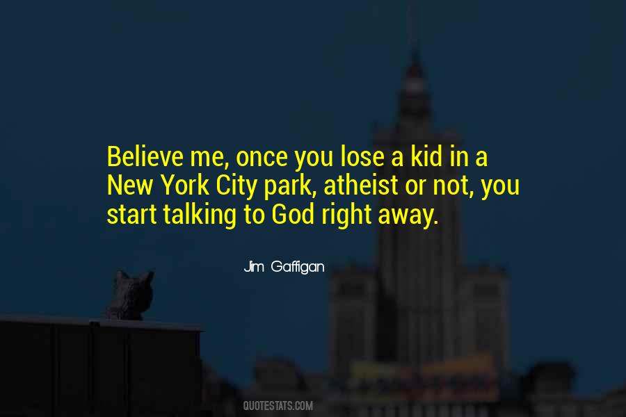 Quotes About Talking To God #1217920