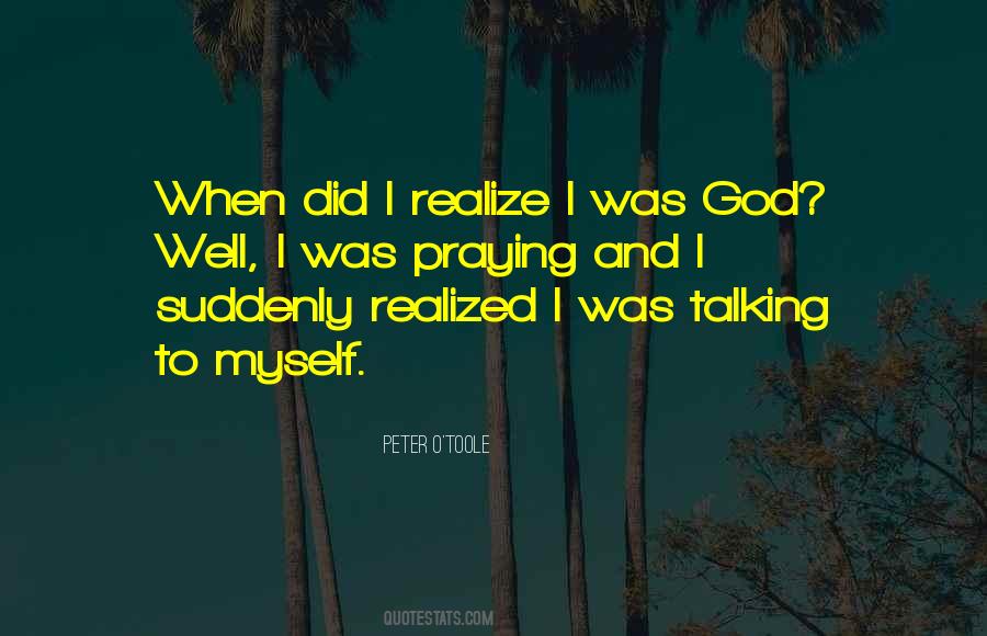 Quotes About Talking To God #294716