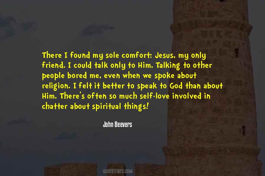 Quotes About Talking To God #367340