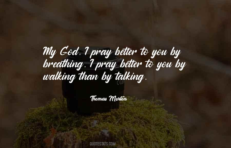 Quotes About Talking To God #942889