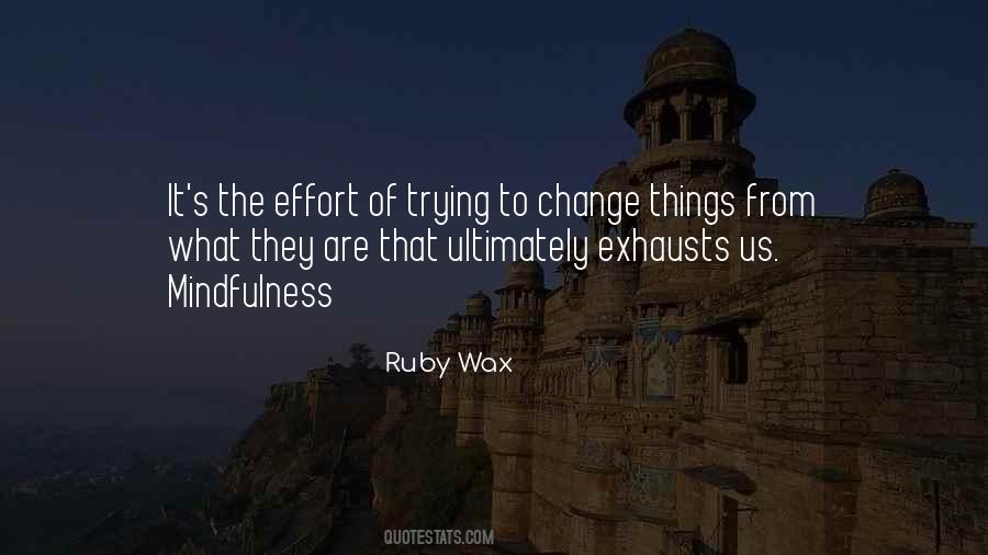 Quotes About Trying To Change Others #137528