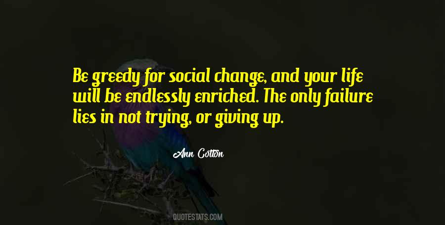 Quotes About Trying To Change Others #32065