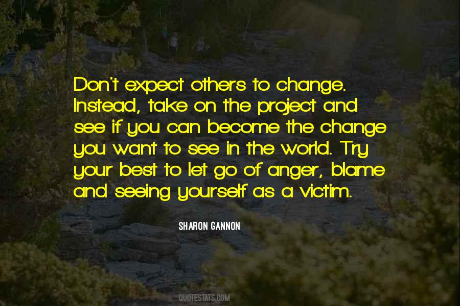 Quotes About Trying To Change Others #951171