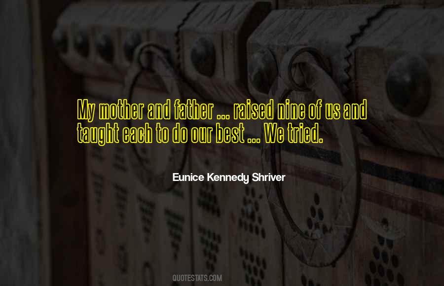 Eunice Kennedy Quotes #400899