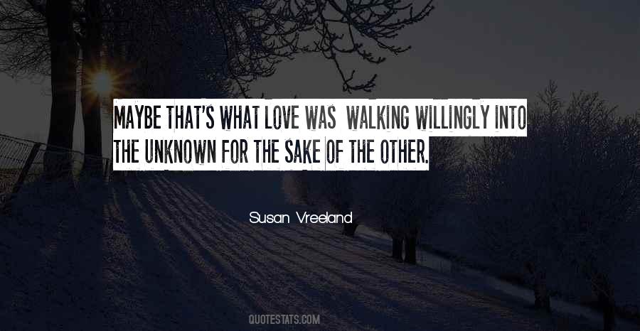 Quotes About The Unknown Love #88975