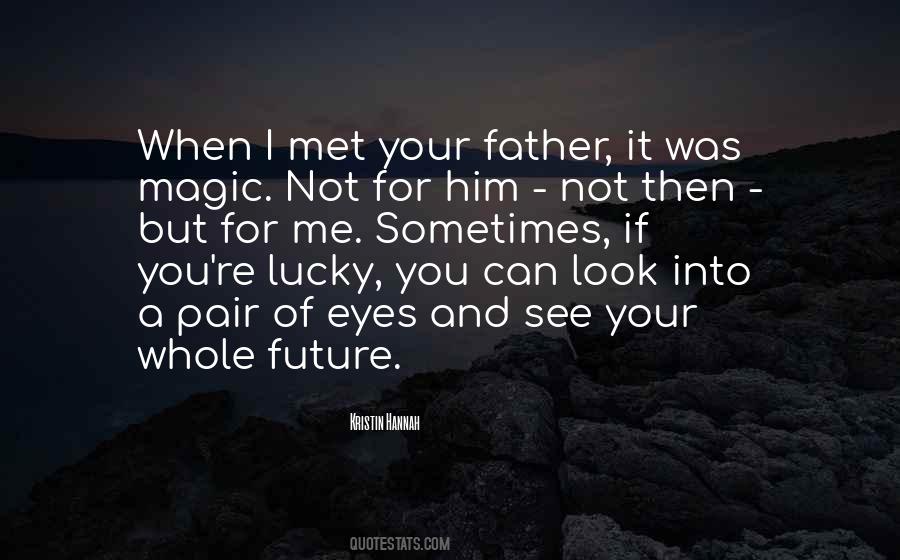 Quotes About Lucky Me #164792