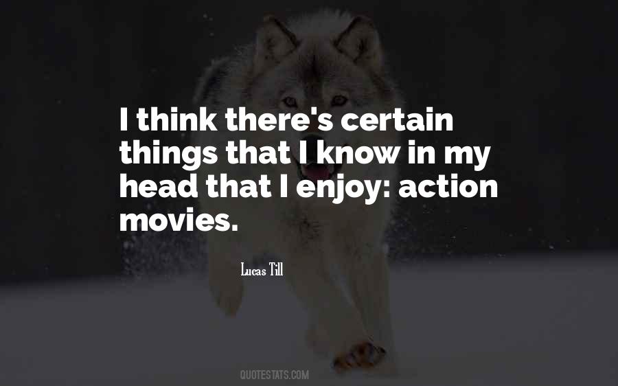 Quotes About Action Movies #1189720