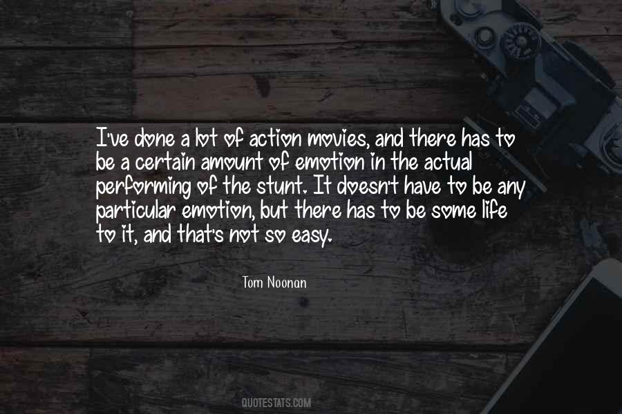 Quotes About Action Movies #1451312