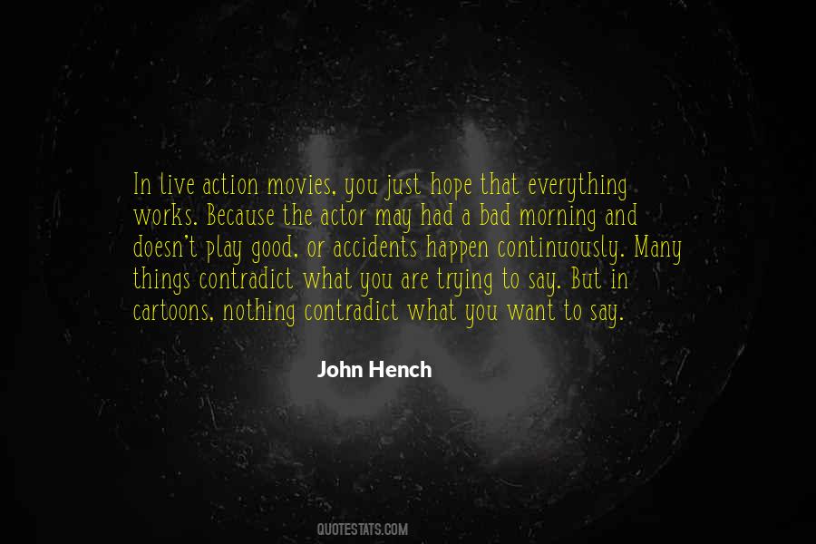 Quotes About Action Movies #353773