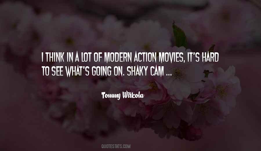 Quotes About Action Movies #449512