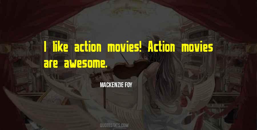 Quotes About Action Movies #506275
