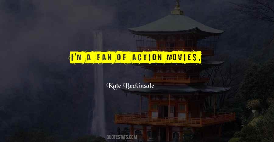 Quotes About Action Movies #979241