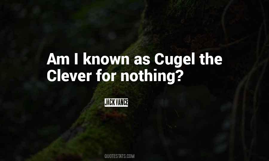 Cugel The Clever Quotes #1259302