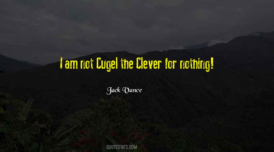 Cugel The Clever Quotes #180815