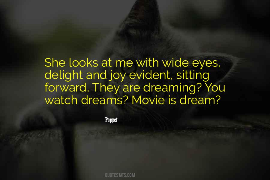 Quotes About Wide Eyes #1781386