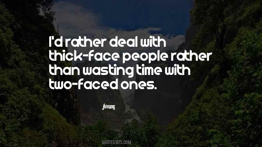 Quotes About Two Faced #1684804