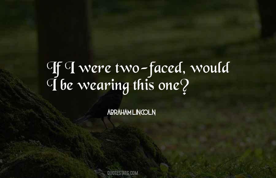 Quotes About Two Faced #1849598