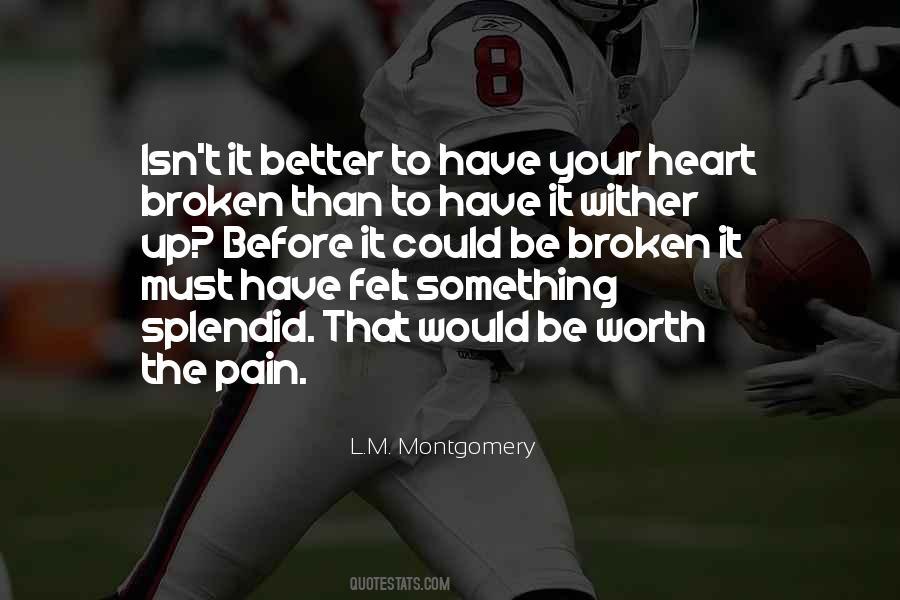 Quotes About Pain Broken Heart #1156202