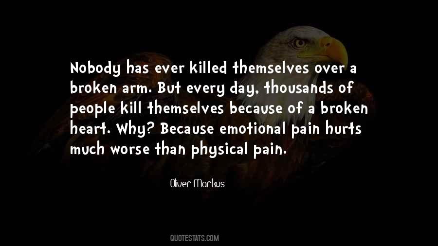 Quotes About Pain Broken Heart #1603280