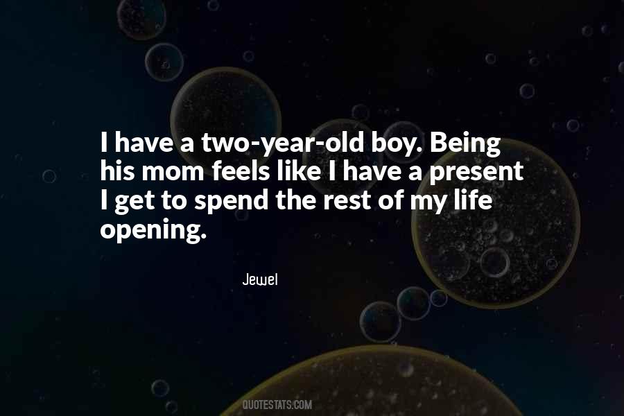 Quotes About A Two Year Old #1207587