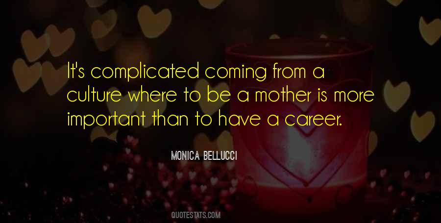 Mother Culture Quotes #551035