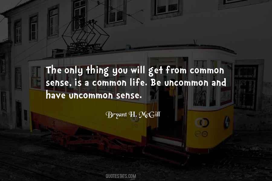 Common Life Quotes #481454