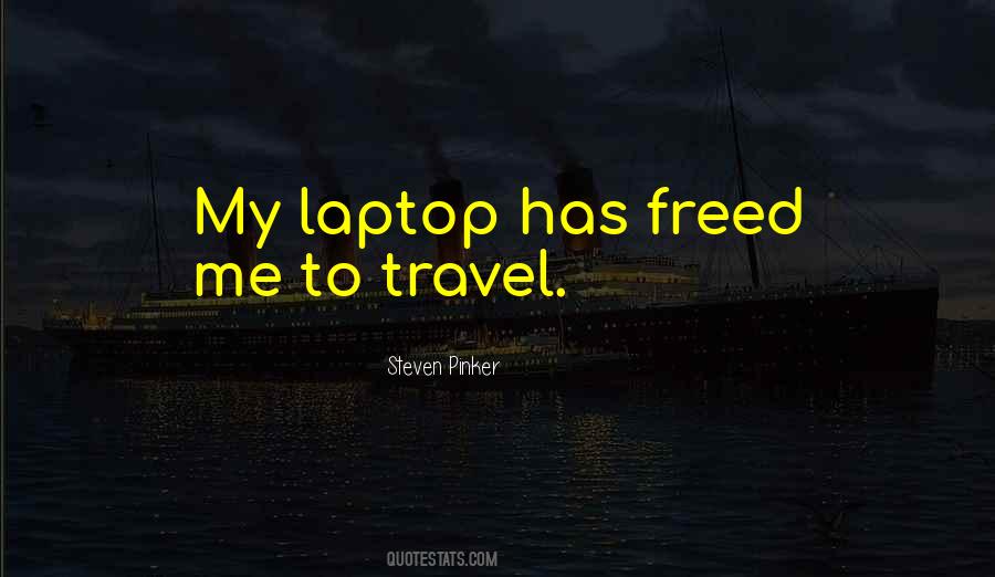 Quotes About Laptops #311920