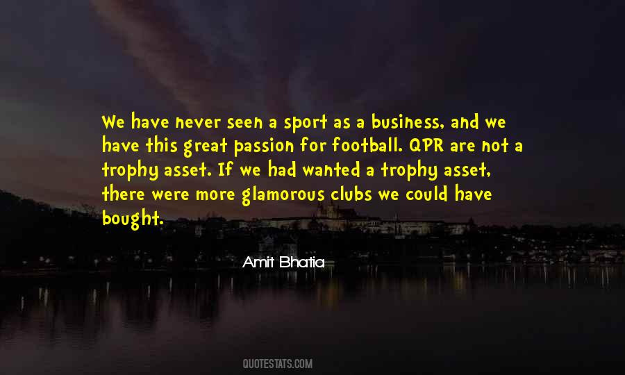 Quotes About Passion In Sports #1506654