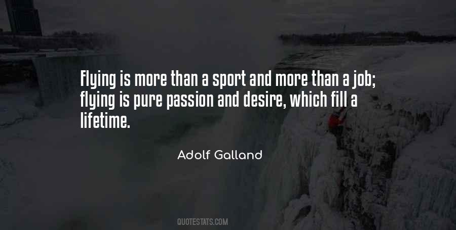 Quotes About Passion In Sports #1564181