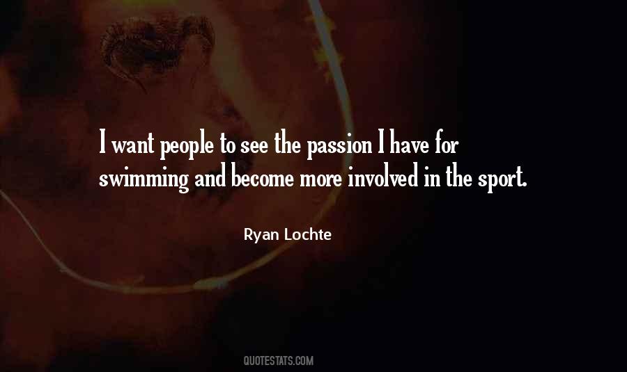 Quotes About Passion In Sports #1694151
