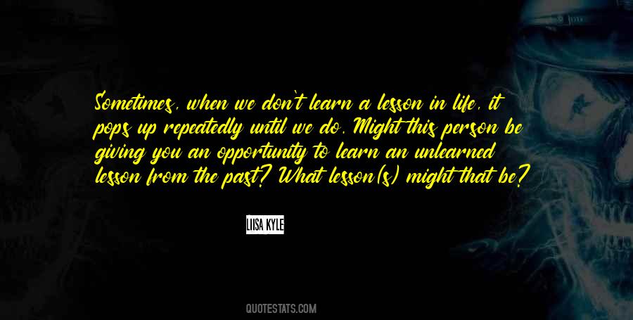 Quotes About Opportunity To Learn #1303445