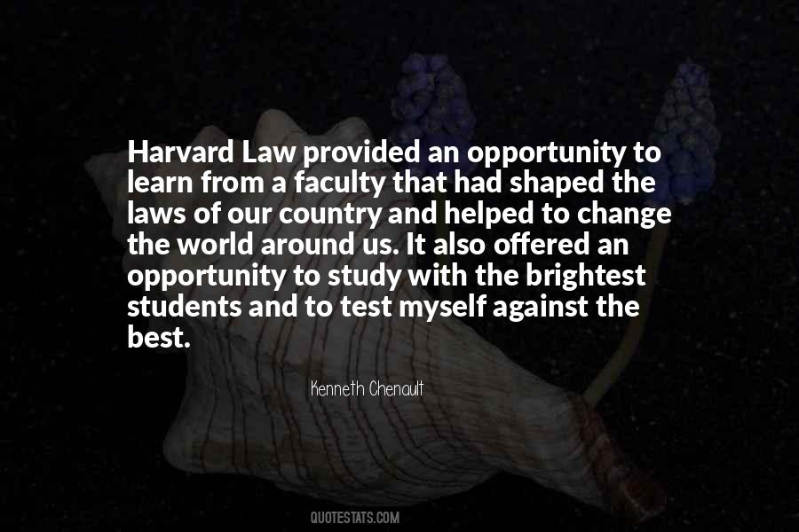 Quotes About Opportunity To Learn #1603714