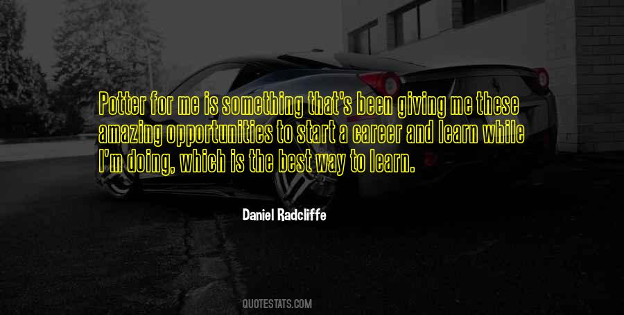 Quotes About Opportunity To Learn #258417